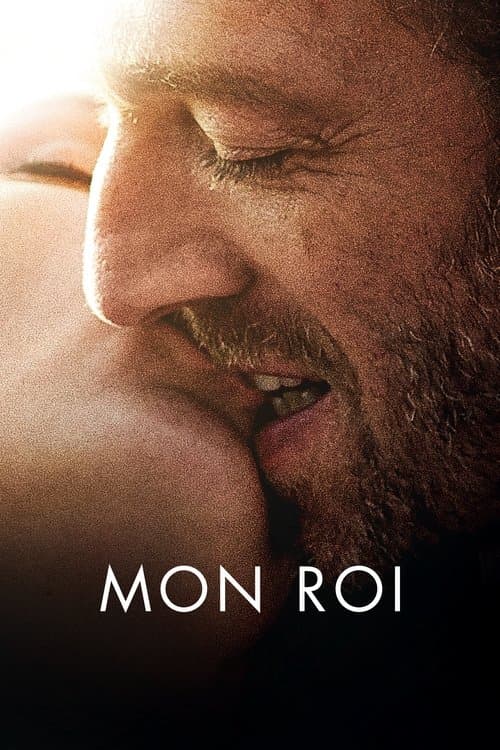 Mon roi (2015) poster