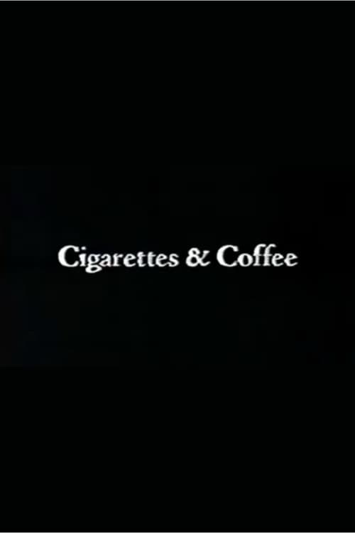 Cigarettes & Coffee (1993) poster