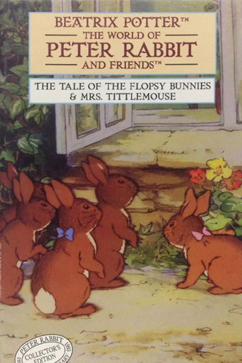The World of Peter Rabbit and Friends: The Tale of the Flopsy Bunnies and Mrs. Tittlemouse (1996) poster