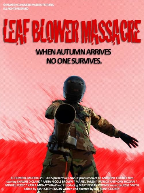 The Leaf Blower Massacre (2013) poster