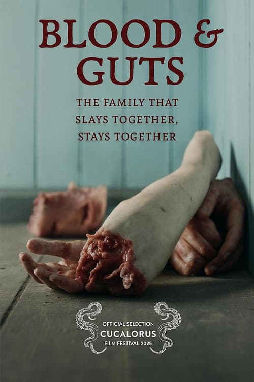 Blood & Guts (2025) poster
