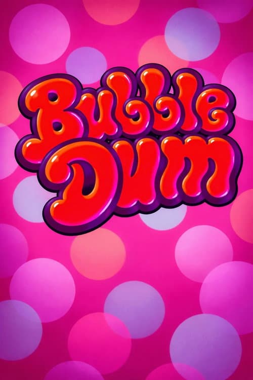 Bubble Dum (2020) poster