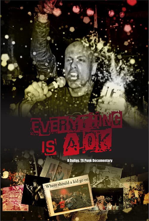 Everything is A OK: A Dallas, TX Punk Documentary (2020) poster