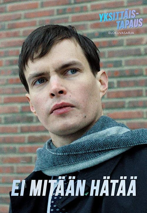 Ei mitään hätää (2019) poster
