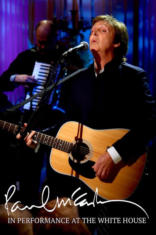 Paul McCartney: In Performance at the White House (2010) poster