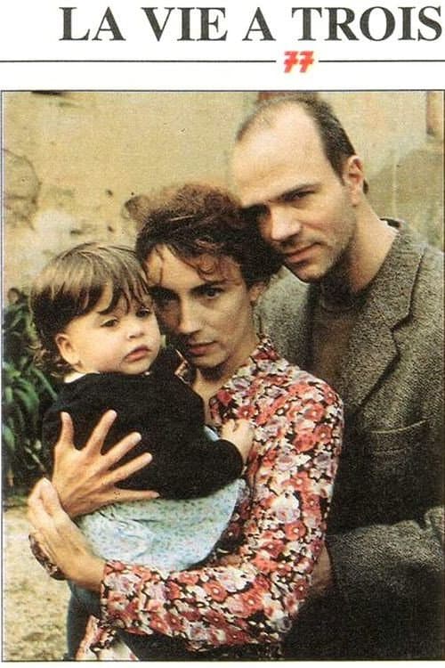La Vie à trois (1997) poster