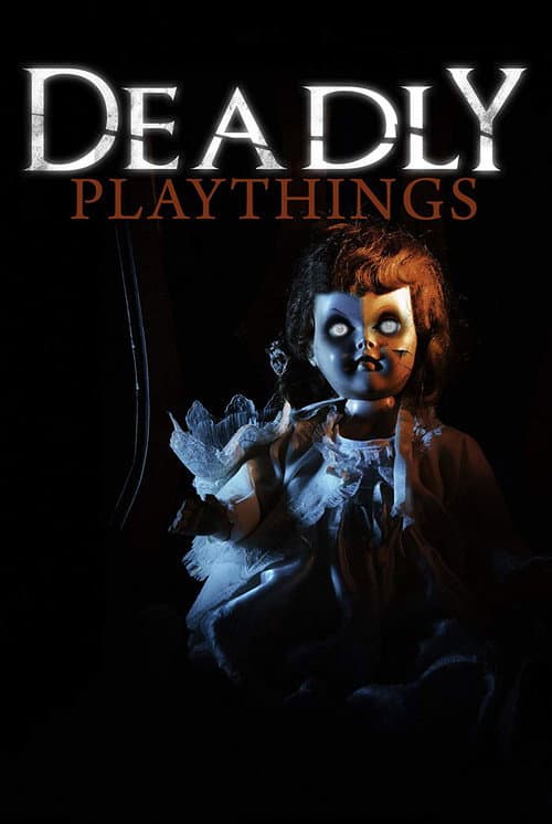 Deadly Playthings (2019) poster