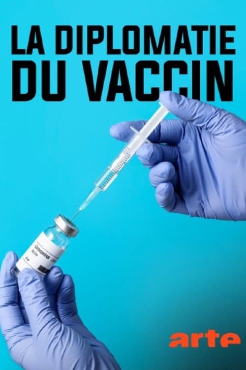 La diplomatie du vaccin (2021) poster