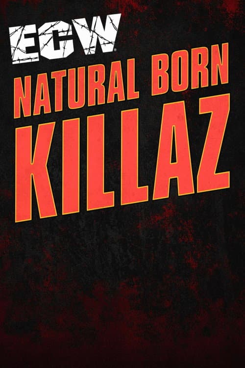 ECW Natural Born Killaz (1996) poster