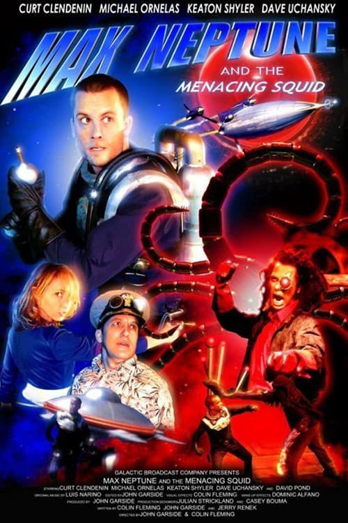 Max Neptune and the Menacing Squid (2010) poster