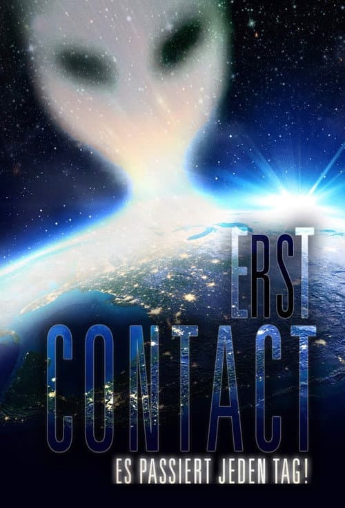 Erst Contact. Es passiert jeden Tag! (2020) poster