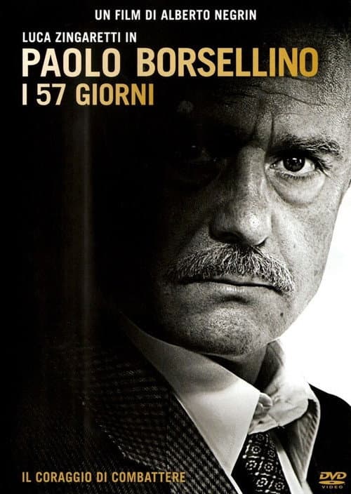 Paolo Borsellino - I 57 giorni (2012) poster