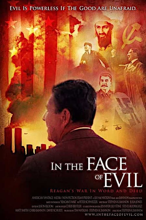 In the Face of Evil: Reagan's War in Word and Deed (2004) poster