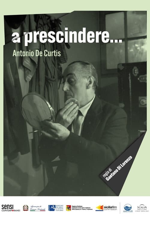 A prescindere... Antonio de Curtis (2019) poster