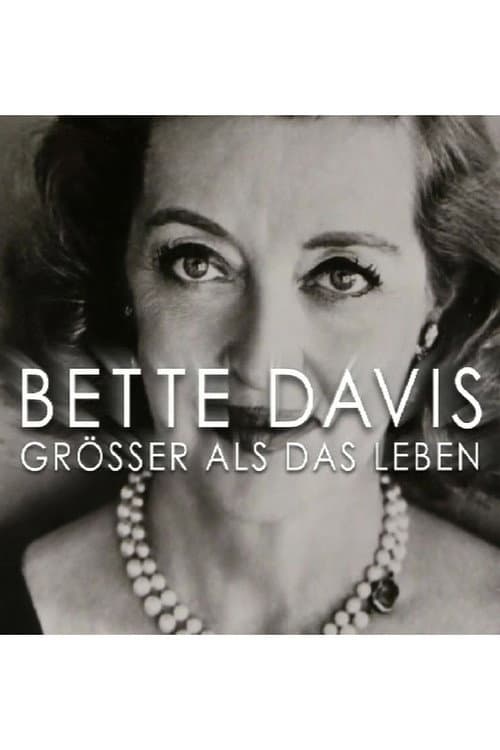 Bette Davis - Größer als das Leben (2017) poster