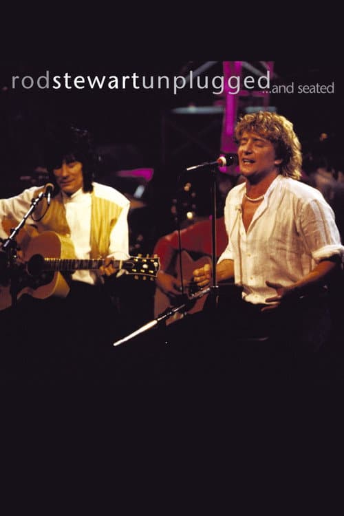Rod Stewart: Unplugged...and Seated (1993) poster