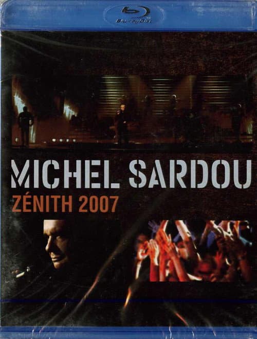 Michel Sardou zénith 2007 (2007) poster