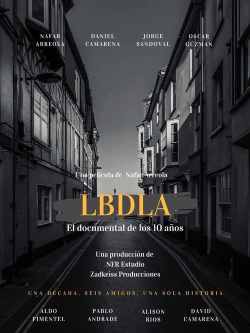 LBDLA 10 años (2025) poster