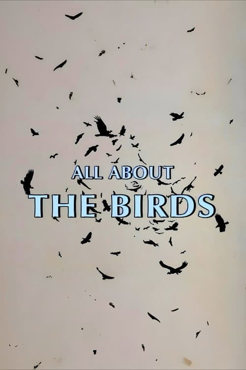 All About 'The Birds' (2000) poster