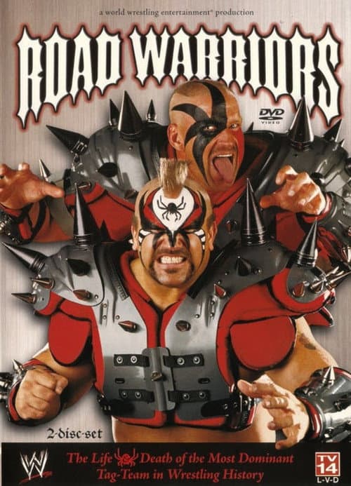 WWE: Road Warriors - The Life & Death of the Most Dominant Tag-Team in Wrestling History (2005) poster