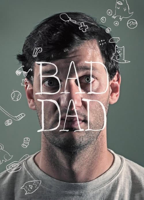 Bad Dad (2010) poster