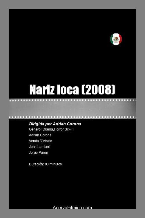 Nariz loca (2008) poster