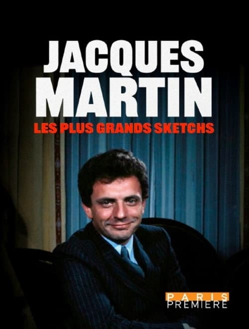 Jacques Martin : les plus grands sketchs (2026) poster