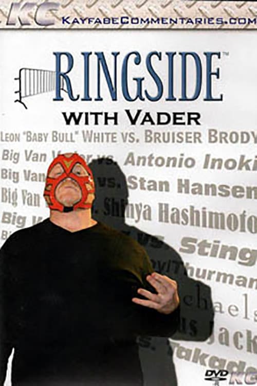 Ringside with Big Van Vader (2009) poster