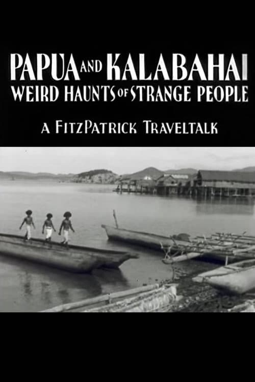Papua and Kalabahai, Weird Haunts of Strange People (1933) poster