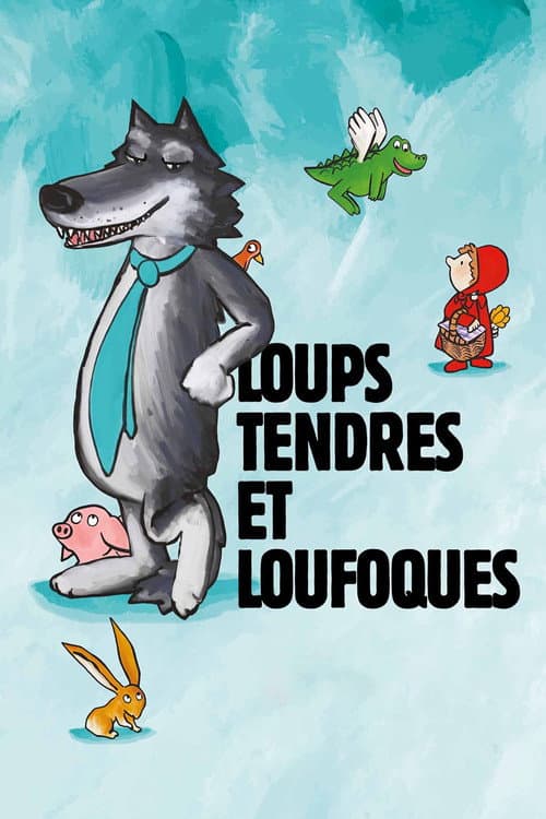 Loups tendres et loufoques (2019) poster