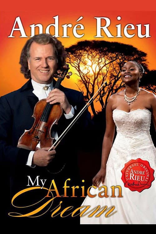 André Rieu - My African Dream (2010) poster