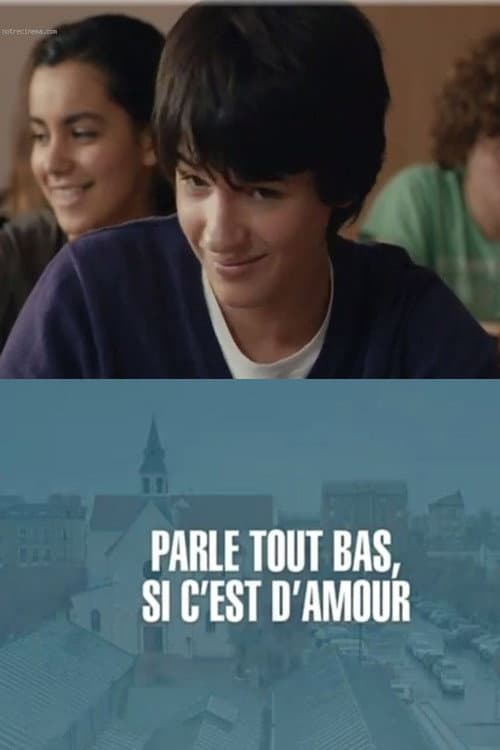 Parle tout bas, si c'est d'amour (2012) poster
