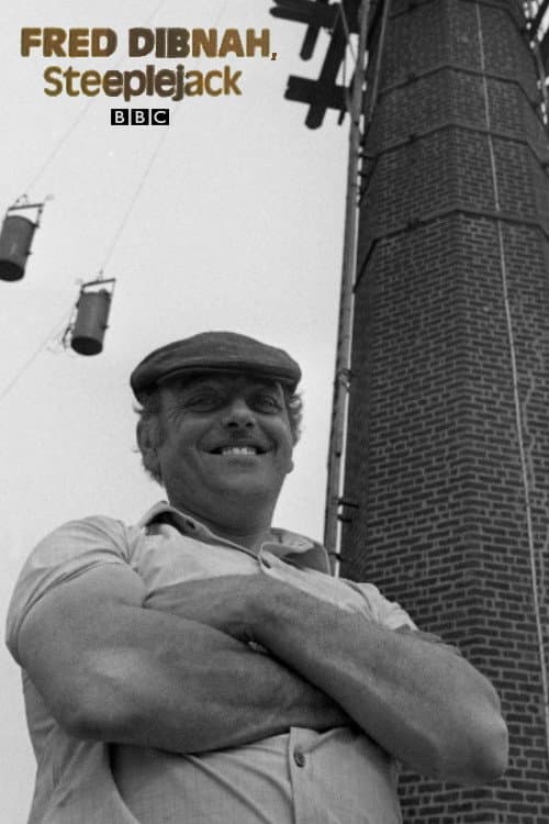 Fred Dibnah, Steeplejack (1979) poster