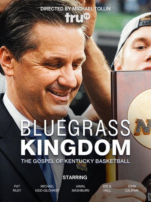 Bluegrass Kingdom: The Gospel of Kentucky Basketball (2013) poster