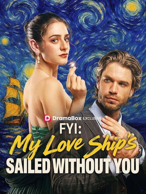 My Love Ships Sailed Without You (2025) poster