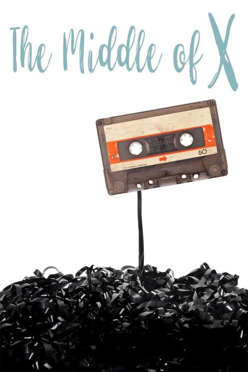 The Middle of X (2018) poster