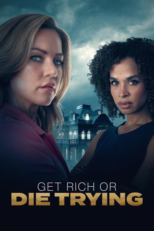 Get Rich or Die Trying (2025) poster