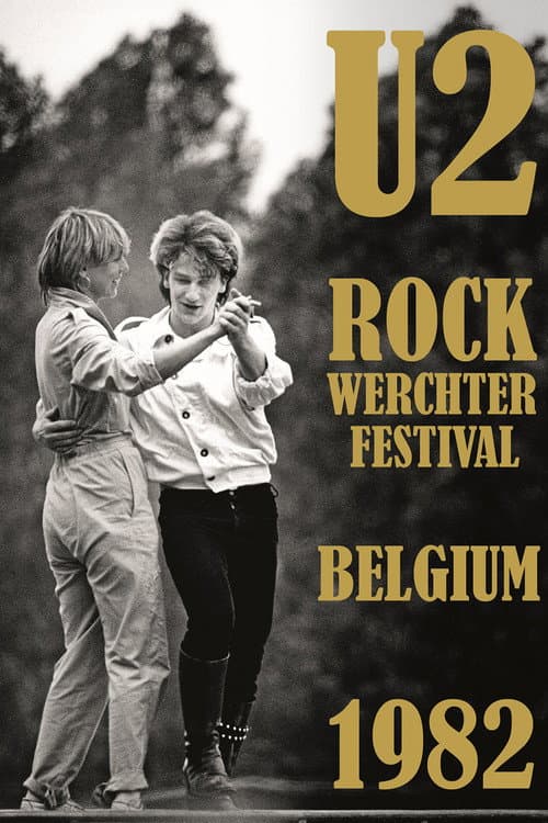 U2 Live at the Rock Werchter Festival 1982 (1982) poster