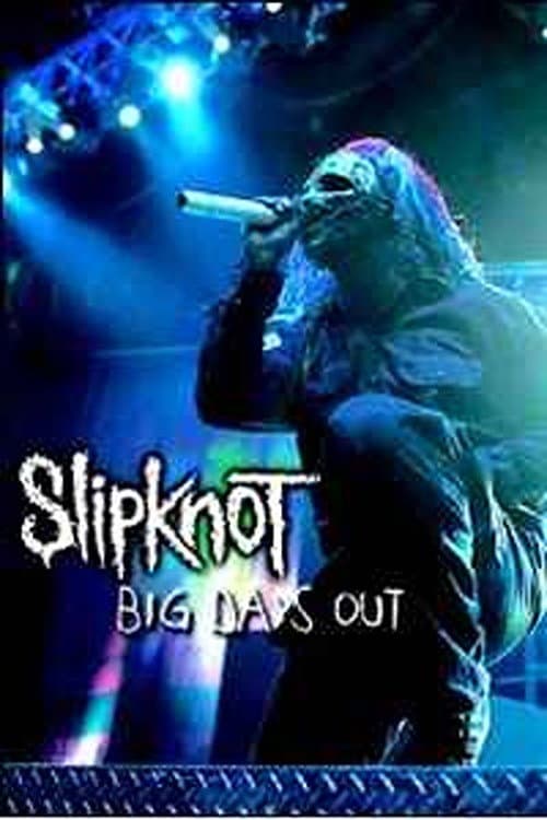 Slipknot: Big Day Out 2005 (2005) poster