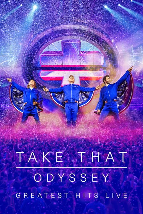 Take That: Odyssey - Greatest Hits Live (2019) poster