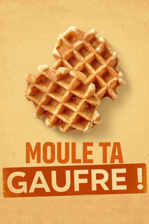 Moule ta gaufre (2022) poster