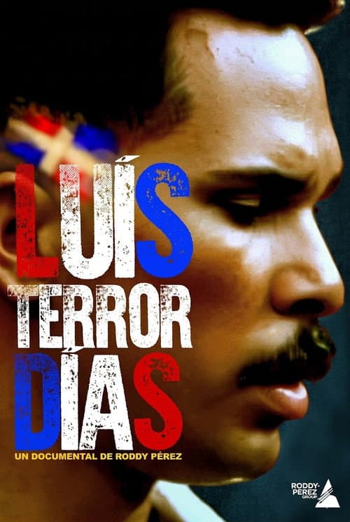 Luis Terror Días (2024) poster