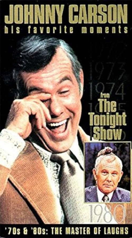 Johnny Carson - His Favorite Moments from 'The Tonight Show' - '70s & '80s: The Master of Laughs! (1994) poster