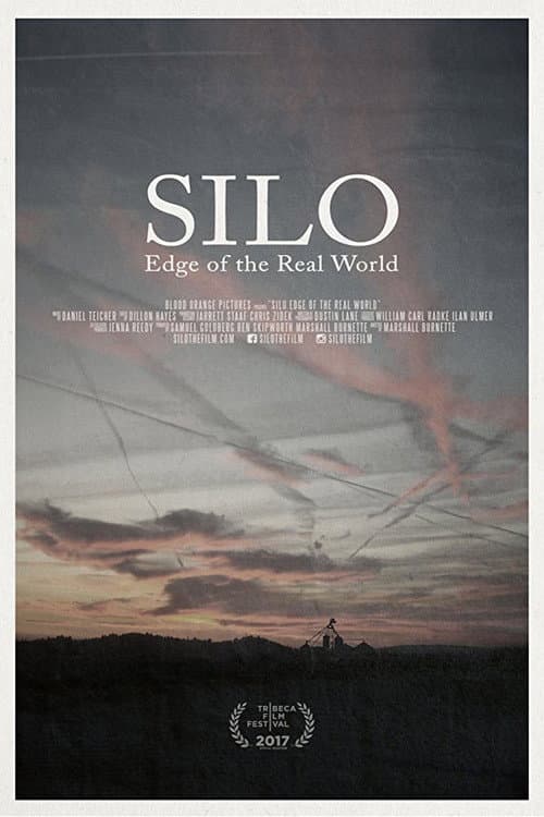 Silo: Edge of the Real World (2017) poster
