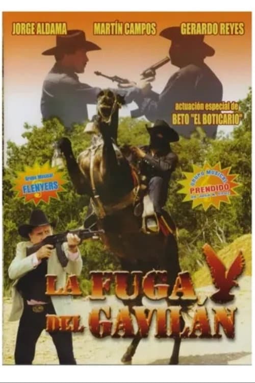 La Fuga Del Gavilan (2005) poster