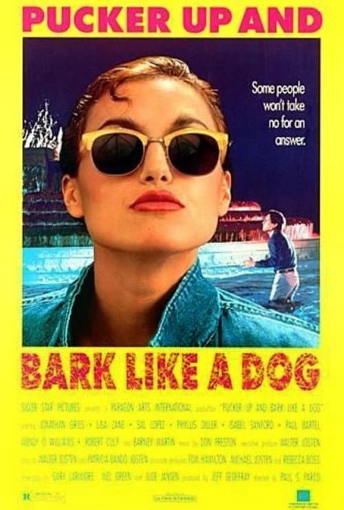 Pucker Up and Bark Like a Dog (1989) poster