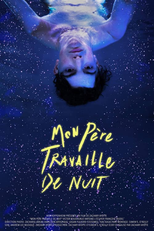 Mon père travaille de nuit (2018) poster