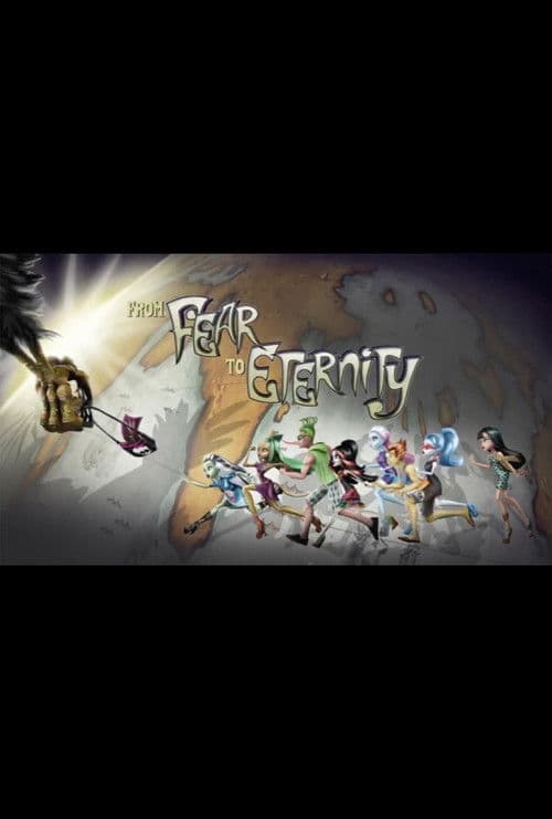 Monster High: From Fear to Eternity (2013) poster