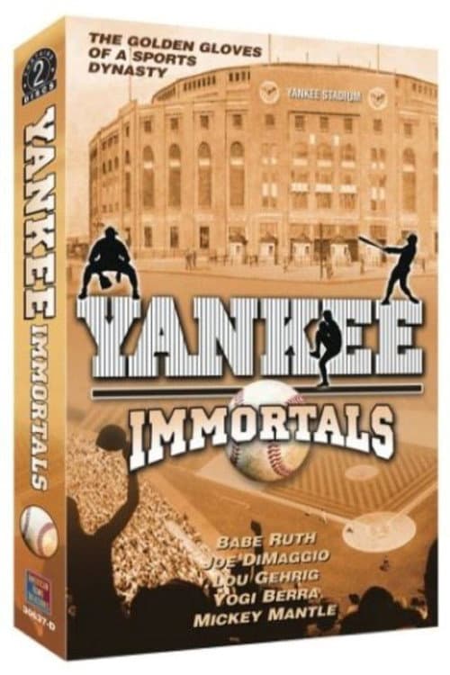 Yankee Immortals (2003) poster