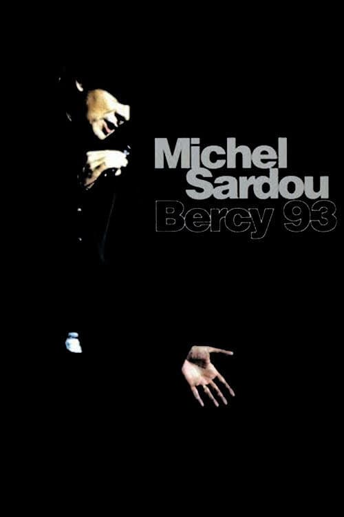 Michel Sardou - Bercy 93 (1993) poster